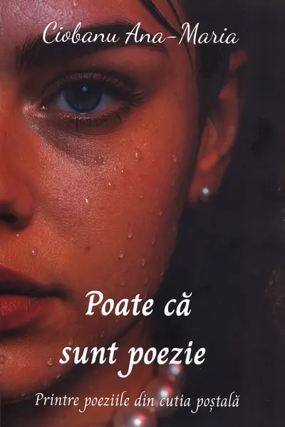 Poate că sunt poezie