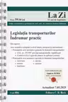 Legislatia transporturilor. Actualizat la 07. 05. 2025