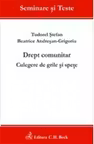 Drept comunitar. Culegere de grile si spete
