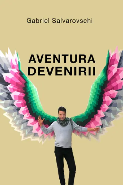 Aventura devenirii
