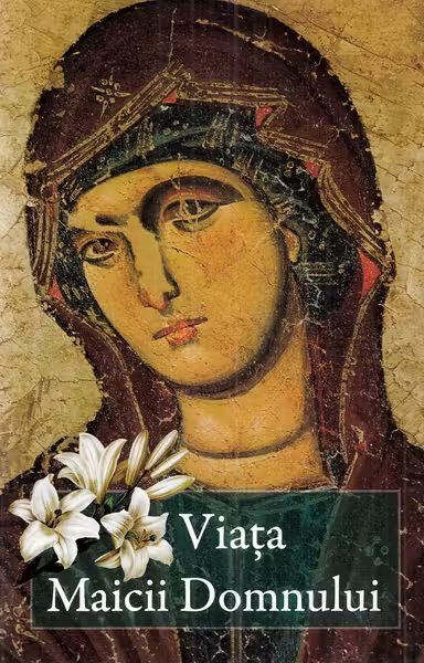 Viața Maicii Domnului