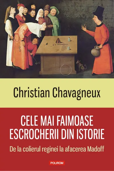 Cele mai faimoase escrocherii din istorie