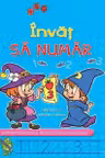 Invat sa numar impreuna cu Adelina si Adisor