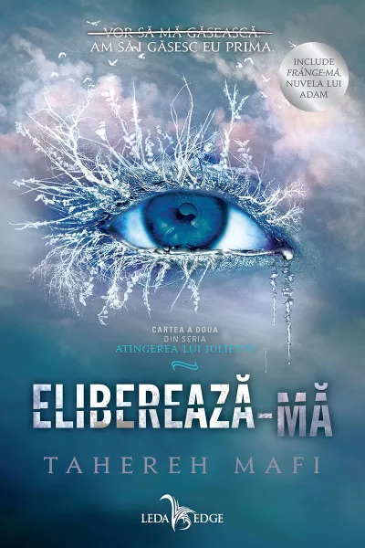 Elibereaza-ma (Atingerea lui Juliette vol. 2)