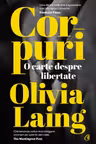Corpuri. o carte despre libertate
