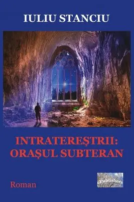 Intraterestrii. Orasul subteran