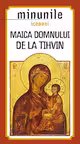 Maica Domnului de la Tihvin. Minunile icoanei
