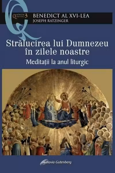 Strălucirea lui Dumnezeu în zilele noastre