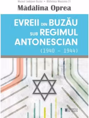 Evreii din Buzau sub regimul antonescian (1940-1944)