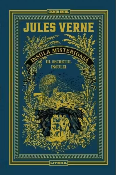 Secretul insulei. Seria Insula misterioasa Vol.3