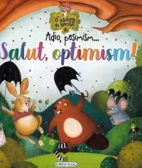 Adio, pesimism... Salut, optimism!