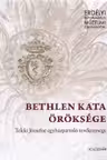 Bethlen Kata Öröksége