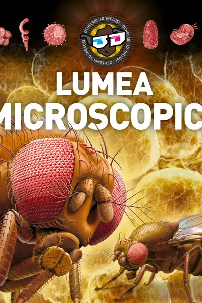Lumea microscopica - 3D