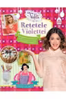 Violetta. Retetele Violettei