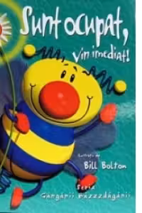 Sunt ocupat, vin imediat!
