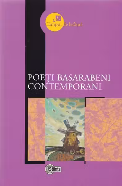 Campul de lectura. Poeti basarabeni contemporani