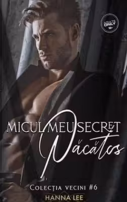Micul meu secret păcătos. Seria Vecini Vol.6 (Elire Books)