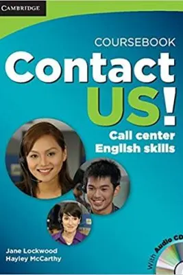 Contact Us! Coursebook with Audio CD: Call Center English Skills, B2 High Intermediate - C1 Advanced - Jane Lockwood, Hayley McCarthy