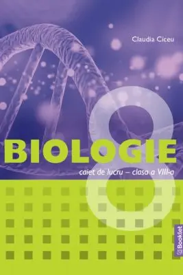 Biologie caiet de lucru pentru clasa a 8-a