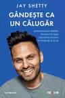 GANDESTE CA UN CALUGAR.