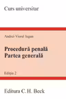 Procedura penala. Partea generala. Curs universitar