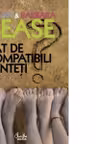 Cat de compatibili sunteti? Manualul relatiilor. Editia a II-a - Allan Pease