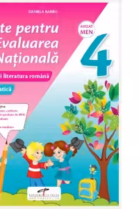 Teste pentru evaluarea nationala. Clasa a 4-a. Limba si literatura romana. Matematica