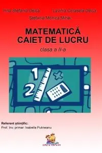 Matematica. Caiet de lucru pentru clasa a II-a