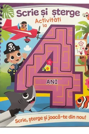 SCRIE SI STERGE. ACTIVITATI LA 4 ANI