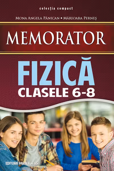 Memorator de fizică cls 6-8