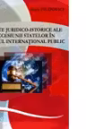 Aspecte juridico- istorice ale succesiunii statelor in dreptul international public