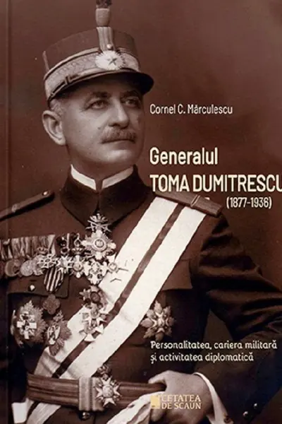 Generalul Toma Dumitrescu (1877-1936)