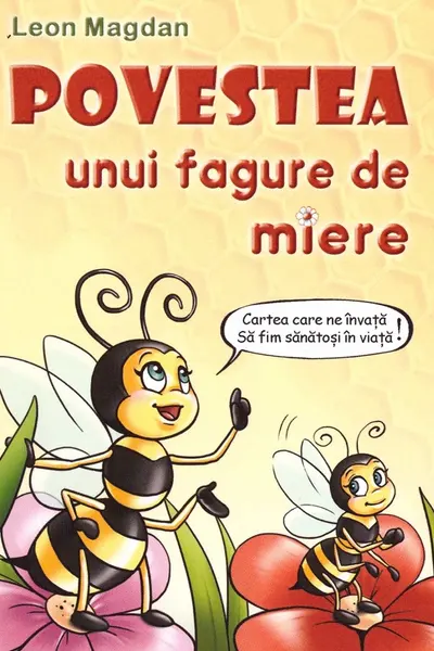 Povestea unui fagure de miere