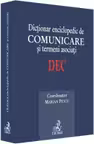 Dictionar enciclopedic de comunicare si termeni asociati