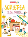 Scrierea. Ce mai poveste!