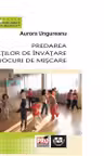 Predarea unitatilor de invatare prin jocurile de miscare
