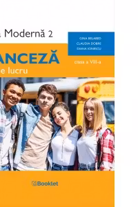 Limba moderna 2 Franceza caiet clasa a 8-a