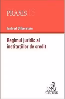 Regimul juridic al institutiilor de credit