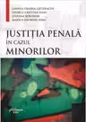 Justiția penală în cazul minorilor