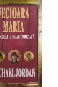 Fecioara Maria o biografie neautorizata
