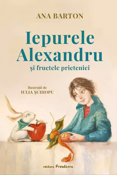 Iepurele Alexandru si fructele prieteniei
