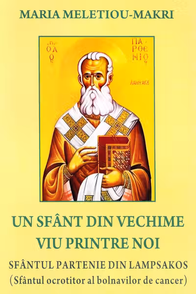 Un sfânt din vechime viu printre noi