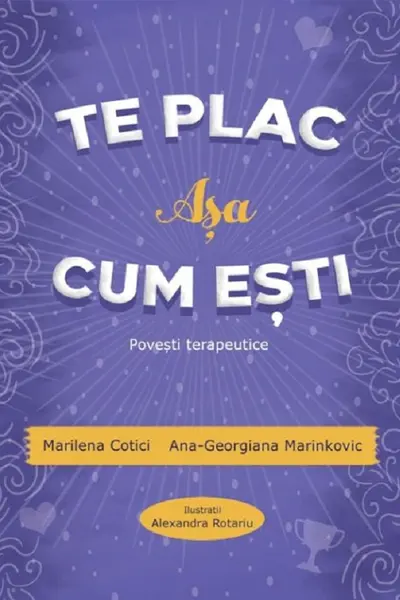Te plac așa cum ești. Povești terapeutice
