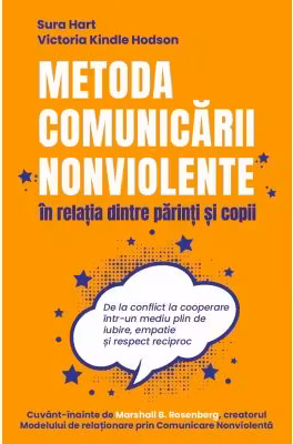 Metoda Comunicarii Nonviolente in relatia dintre parinti si copii