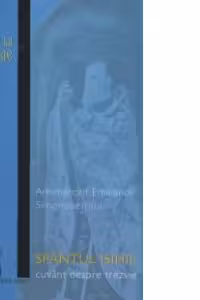 Sfântul Isihie: Cuvânt despre trezvie