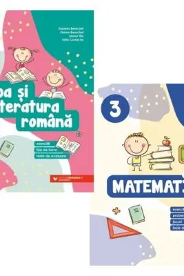 Pachet Limba si literatura romana si Matematica. Exercitii, fise de lucru, teste de evaluare si Exercitii, probleme, jocuri, clasa a 3-a