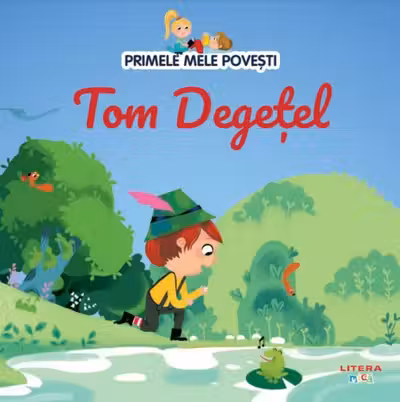PRIMELE MELE POVESTI. TOM DEGETEL