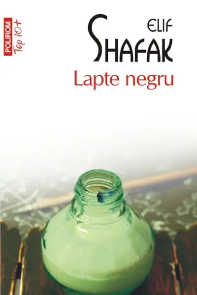 Lapte negru (Top 10)