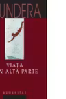 Viata e in alta parte