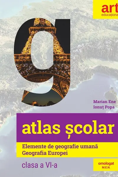 Atlas scolar. Elemente de geografie umana. Geografie Europei - Clasa 6